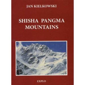 Shisha Pangma Mountains: monograph - guide - chronicle by Explo